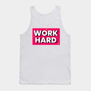 Work Hard Text Design Tank Top